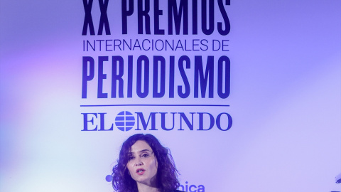  La presidenta de la Comunidad de Madrid, Isabel Díaz Ayuso, en su intervención durante los Premios Internacionales de Periodismo de EL MUNDO. Ricardo Rubio / Europa Press