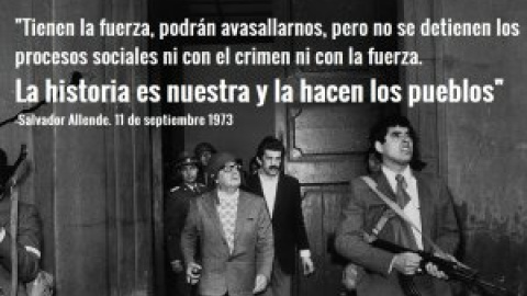 Se cumplen 44 años del golpe militar que derrocó y asesinó a Salvador Allende