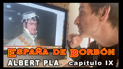 'España de Borbón', la video-serie de Albert Pla.