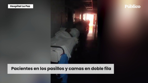 La grave situación del Hospital La Paz de Madrid: "Pacientes en los pasillos y camas en doble fila"