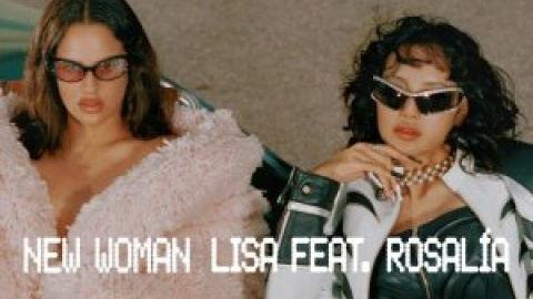 Rosalia filtra un avançament de 'New Woman', la col·laboració amb la cantant de K-pop Lisa