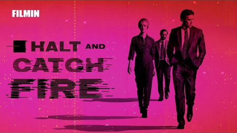 'Halt and Catch Fire'