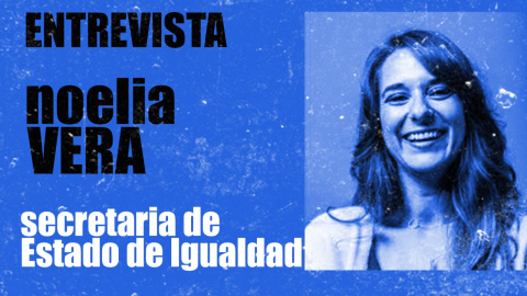 Entrevista a Noelia Vera, secretaria de Estado de Igualdad - En la Frontera, 16 de noviembre de 2020