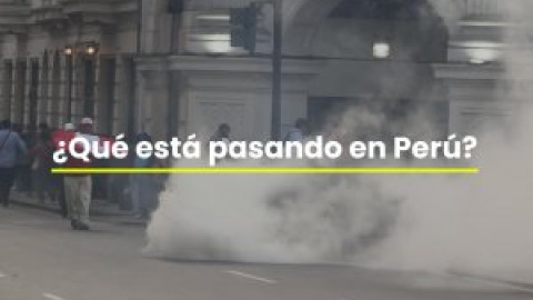 Vídeo | ¿Qué está pasando en Perú?