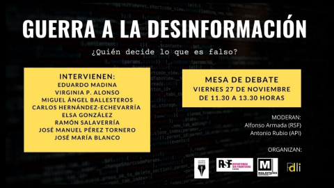 Cartel del debate: 'Guerra a la desinformación ¿Quién decide lo que es falso?'.