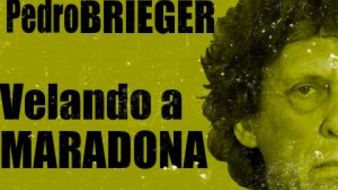 Corresponsal en Latinoamérica - Pedro Brieger: velando a Maradona - En la Frontera, 2 de diciembre de 2020