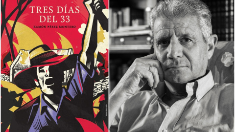 Ramón Pérez Montero, autor de la novela 'Tres días del 33' (Libros de la Herida).