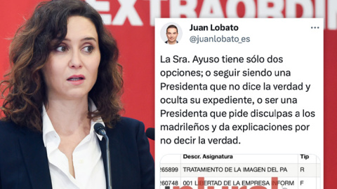 Lobato critica a Ayuso tras las últimas informaciones sobre su opaco expediente.