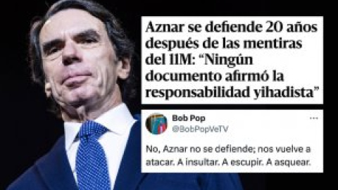 "La indignidad de Aznar es como su bigote, lo seguimos viendo aunque se empeñe en quitárselo": reacciones a los pretextos del expresidente en el 11M