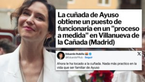 "Ahora lo llaman Villanueva de la Cuñada": perplejidad ante el nuevo puesto de una familiar de Ayuso en un ayuntamiento