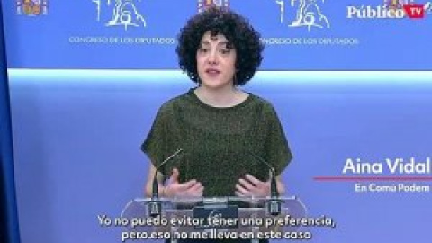 Aina Vidal (En Comú Podem), sobre Chanel: "Le daremos todo nuestro apoyo, me molesta muchísimo el acoso que ha recibido"