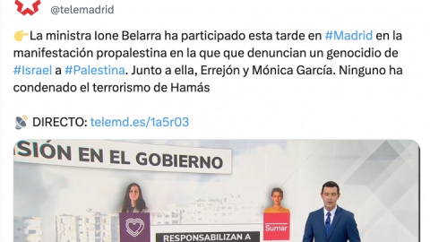 Tuit en el que Telemadrid acusa a Ione Belarra, Íñigo Errejón y Mónica García de no condenar el terrorismo de Hamás.