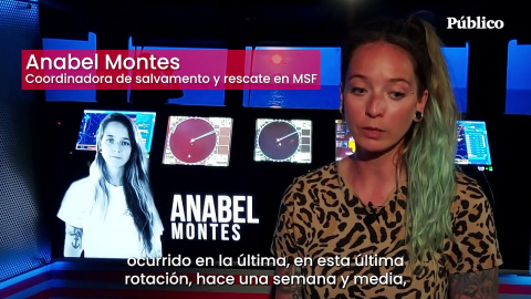 Anabel Montes, responsable de rescates en MSF: "Es muy fácil no llegar a tiempo y que una embarcación se pierda en medio del mar"