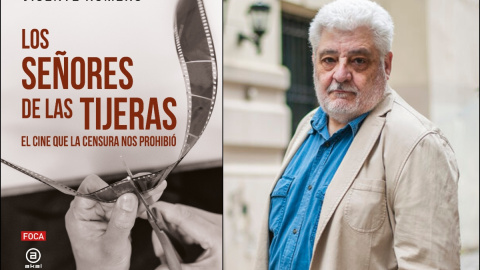 Vicente Romero, autor del libro 'Los señores de las tijeras. El cine que la censura nos prohibió'.