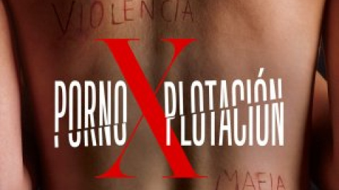 'PornoXplotación', la serie documental de Mabel Lozano se estrena el 8 de junio en RTVE Play