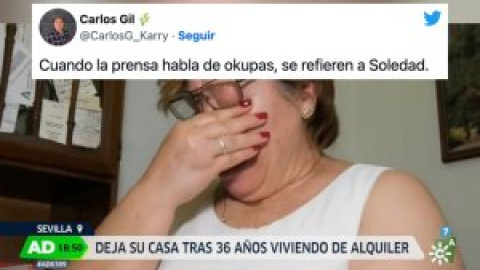 "Cuando hablan de ocupas se refieren a Soledad": el vídeo de una mujer a la que le rescinden su contrato de alquiler tras 36 años