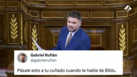 "Pásale esto a tu cuñado cuando te hable de Bildu": el tuit de Rufián sobre varios miembros de Vox