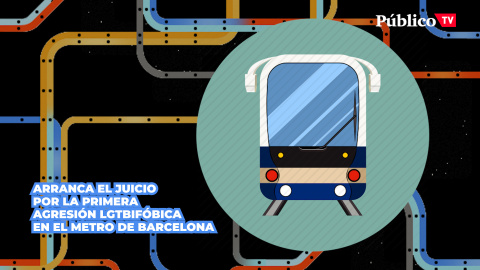 Arranca el juicio por la primera agresión homófoba registrada en el metro de Barcelona