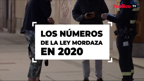 Los números de la Ley Mordaza en 2020