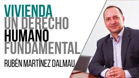 La vivienda es un derecho humano fundamental - Entrevista a Rubén Martínez Dalmau - En la Frontera, 31 de marzo de 2021