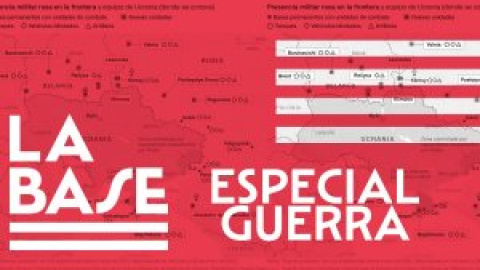 La Base - Especial Guerra en Ucrania