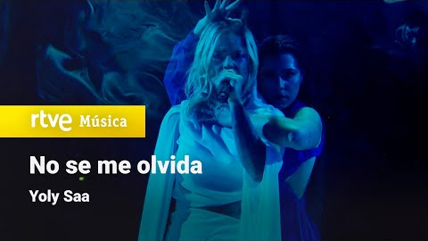 Yoly Saa — 'No se me olvida'