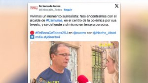 El surrealismo alcanza su cenit con el alcalde de Camuñas hablando de sí mismo como si fuera un vecino: "Es buena persona. Le queremos"