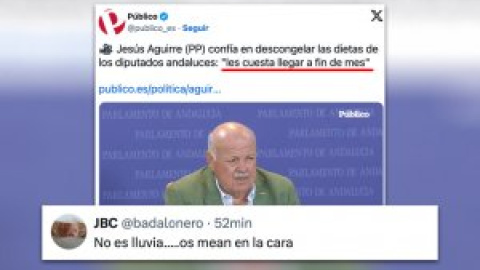 "Tiene que ser coña": incredulidad con las palabras de Jesús Aguirre sobre que a los diputados "les cuesta llegar a fin de mes"