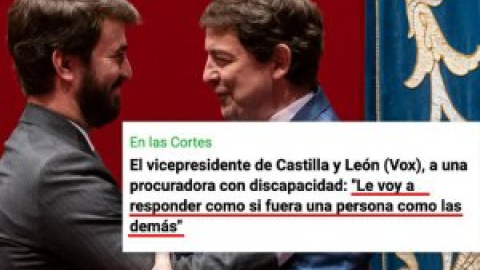 Indignación por las palabras del vicepresidente de Castilla y León a una procuradora con discapacidad: "Esto es la ultraderecha. Nauseabundo"