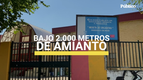 En un colegio bajo 2.000 metros de amianto: "Nuestros niños lo respiran seis horas al día"