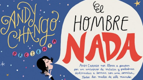 Andy Chango presenta 'El Hombre Nada'.