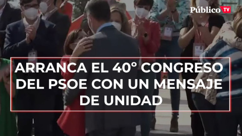 Arranca el 40º Congreso Federal del PSOE en València con un mensaje de unidad