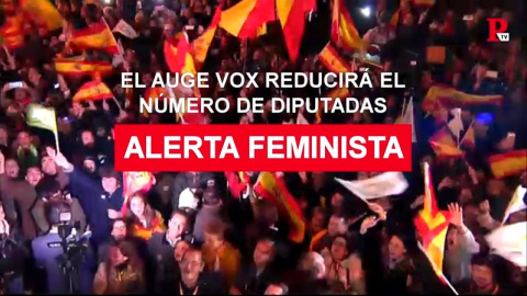 Vox sube, el feminismo pierde