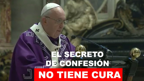 El secreto de confesiÃ³n no tiene cura