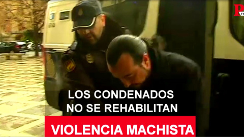 Violencia machista: los condenados no se rehabilitan