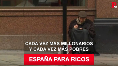 España es rica.. pero solo para algunos