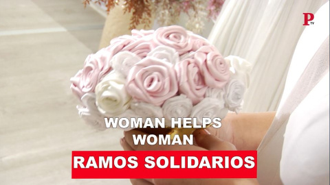 Woman Helps Woman: Ramos solidarios - PTV