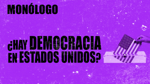 ¿Hay democracia en EEUU? - Monólogo - En la Frontera, 4 de noviembre de 2020