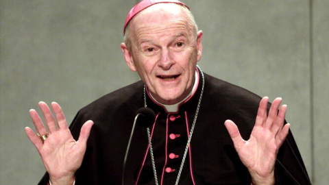 Dos papas ignoraron los abusos sexuales de McCarrick, exarzobispo de Washington