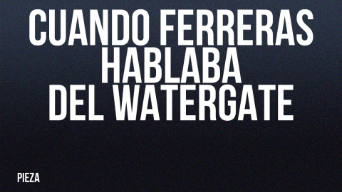 Cuando Ferreras hablaba del 'Watergate' -  En la Frontera, 22 de julio de 2022