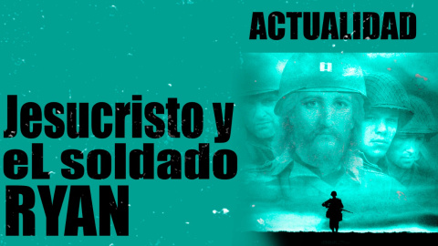 Jesucristo y el soldado Ryan - En la Frontera, 23 de diciembre de 2020