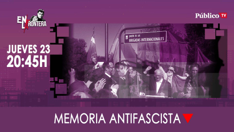 Juan Carlos Monedero y la Memoria Antifascista - En La Frontera, 23 de enero de 2020