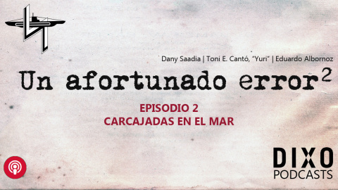 LA PIZARRA DE YURI.- Un Afortunado Error (2/2): «Carcajadas en el mar.» © Dixo 2023