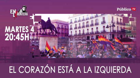 Juan Carlos Monedero 'En la Frontera': el corazón está a la izquierda - 4 de febrero de 2020