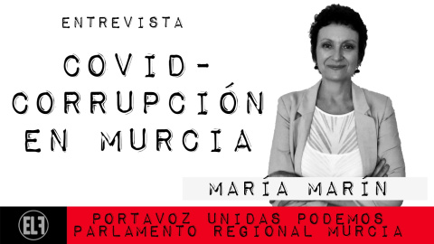 Covid-corrupción en Murcia - En la Frontera, 28 de enero de 2021