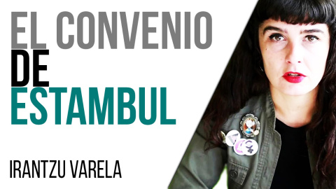 Irantzu Varela, El Tornillo y el convenio de Estambul - En la Frontera, 25 de marzo de 2021