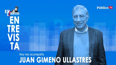 Entrevista a Juan Gimeno Ullastres - En la Frontera, 18 de marzo de 2020