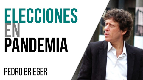 Corresponsal en Latinoamérica - Pedro Brieger: elecciones en pandemia - En la Frontera, 6 de abril de 2021