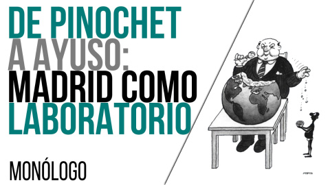 De Pinochet a Ayuso: Madrid como laboratorio - Monólogo - En la Frontera, 13 de abril de 2021