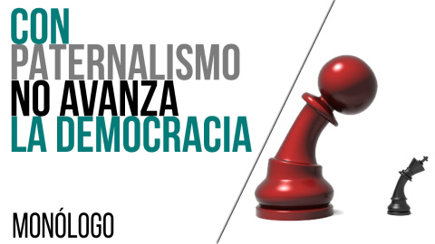 Con paternalismo no avanza la democracia - Monólogo - En la Frontera, 6 de mayo de 2021